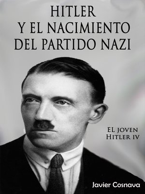 cover image of El Joven Hitler 4 (Hitler y el nacimiento del partido nazi)